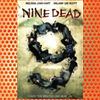 Nine Dead (2010)