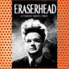 Eraserhead (1977)