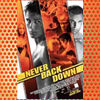 Never Back Down (2008)