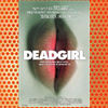 Deadgirl (2008)