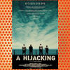 A Hijacking (2012)