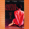 Amateur Porn Star Killer (2006)