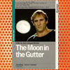The Moon in the Gutter (1983)