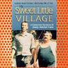 My Sweet Little Village (1985)