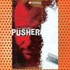 Pusher (1996)