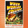 When Worlds Collide (1951)