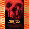 Cabin Fever (2002)