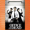Office of the Dead (2009)