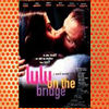 Lulu on the Bridge (1998)