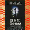 Kiss of the Spider Woman (1985)