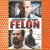 Felon (2008)