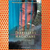 Travellers and Magicians (2003)