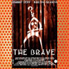 The Brave (1997)