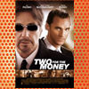 Two for the Money (2005)