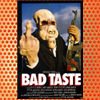 Bad Taste (1987)