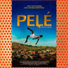 Pele- Birth of a Legend (2016)