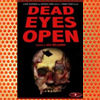 Dead Eyes Open (2006)