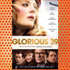 Glorious 39 (2009)