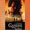 Gandhi, My Father (2007)
