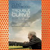 Trouble with the Curve (2012)