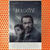 Maggie (2015)