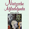 Nietzsche Ağladığında