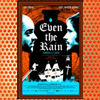 Even the Rain (2010)