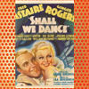 Shall We Dance (1937)