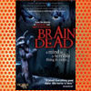 Brain Dead (2007)