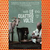 Le quattro volte (2010)