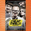 Cheap Thrills (2013)