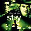 Stay (2005)