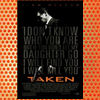 Taken (2008)
