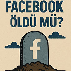 Facebook Öldü Mü?