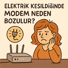 Elektrik Kesildiğinde Modem Neden Bozulur?