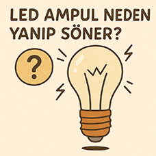 LED Ampul Neden Yanıp Söner?