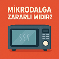 Mikrodalga Zararlı mıdır?