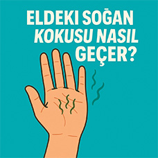 Eldeki Soğan Kokusu Nasıl Geçer?