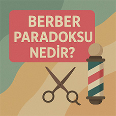 Berber Paradoksu Nedir?