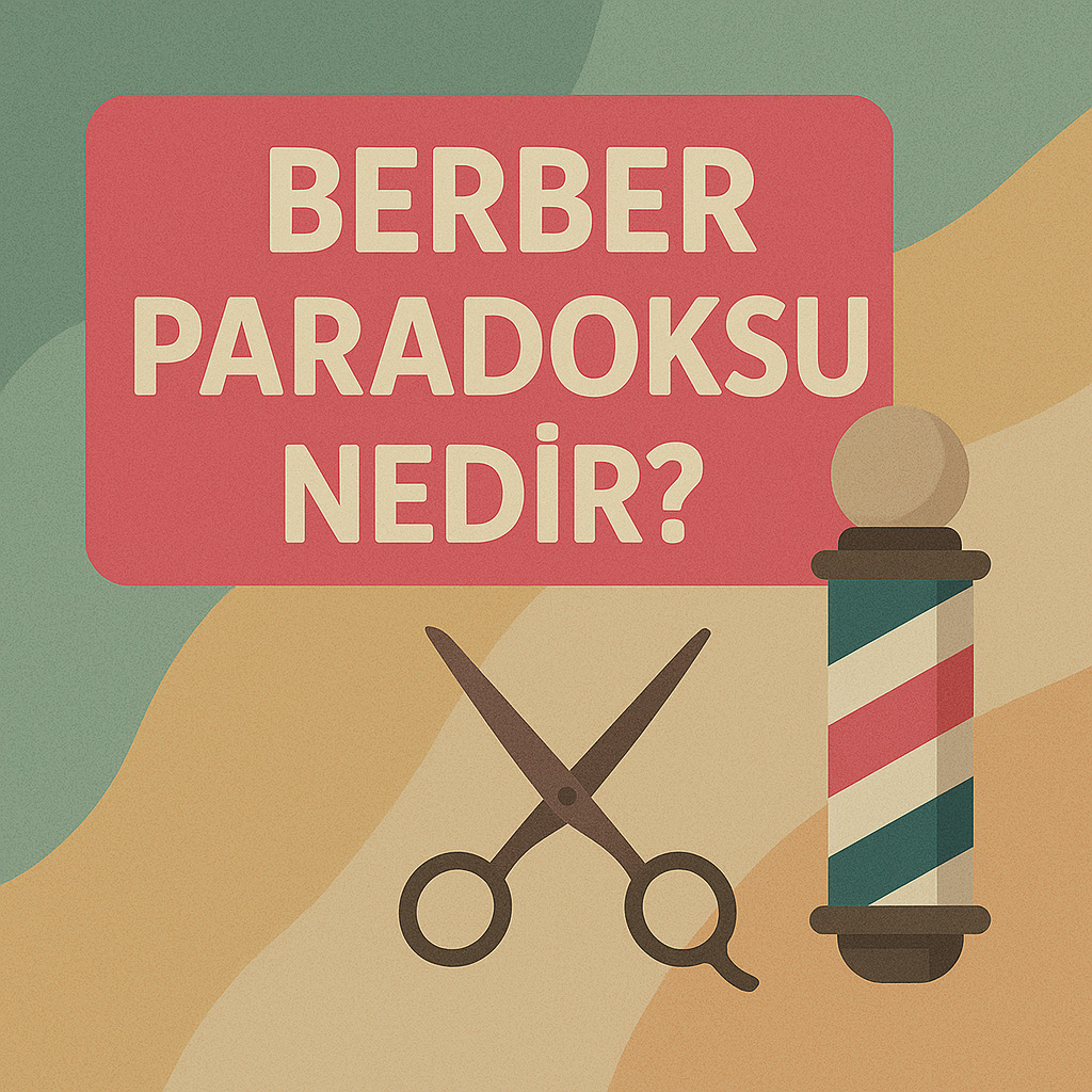 Berber Paradoksu Nedir?