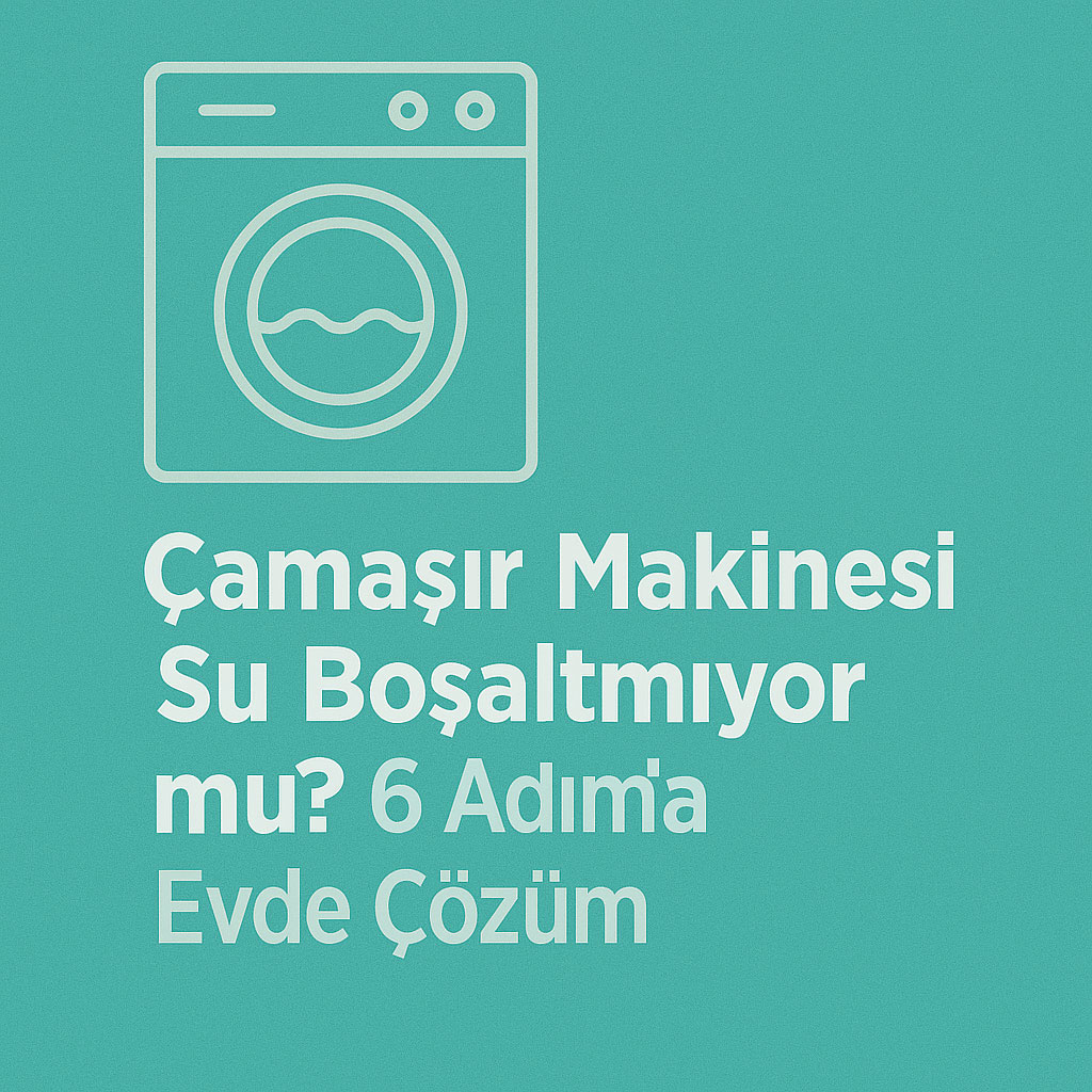 Çamaşır Makinesi Su Boşaltmıyor