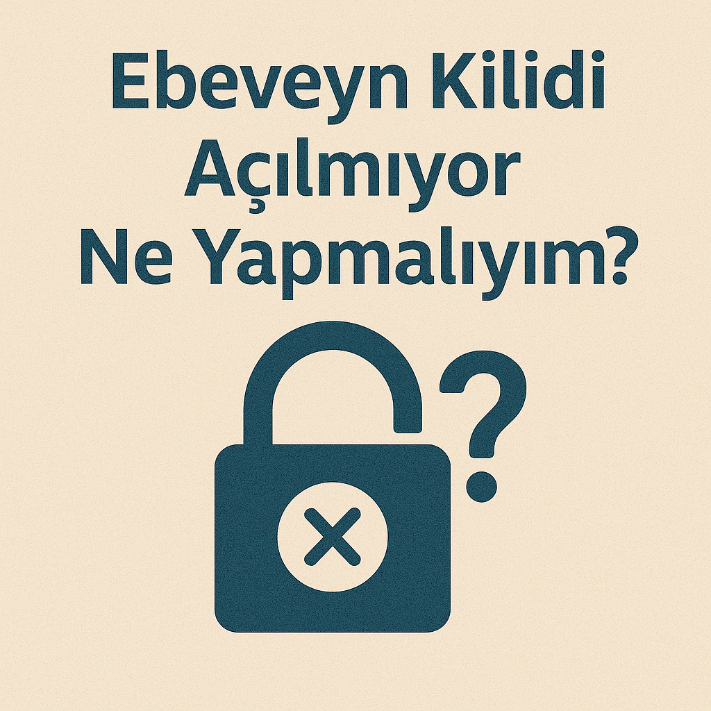 Ebeveyn kilidi açılmıyor çözüm yolları
