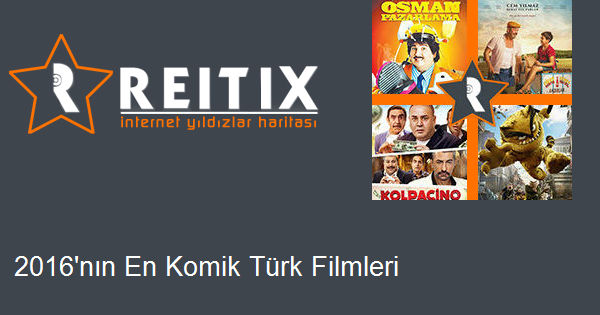 2016'nın En Komik Türk Filmleri