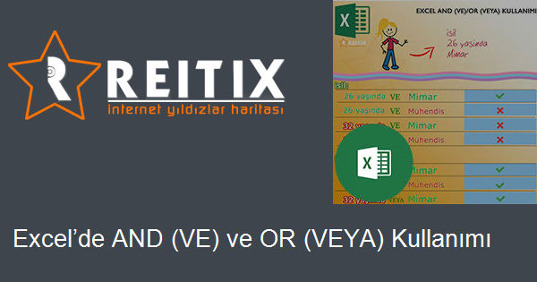 Excel’de AND (VE) ve OR (VEYA) Kullanımı
