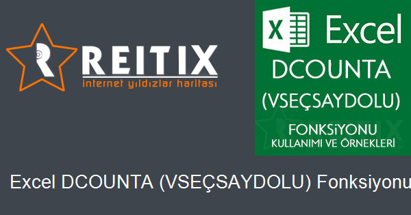 Excel DCOUNTA (VSEÇSAYDOLU) Fonksiyonu Kullanımı ve Örnekleri