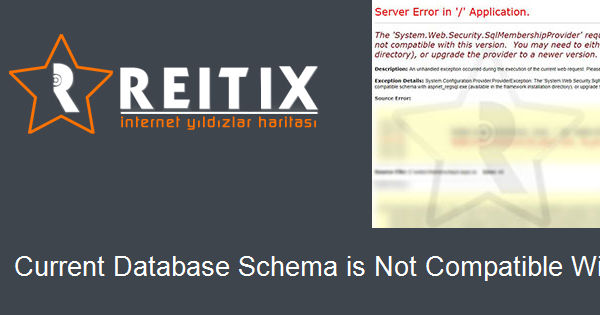 Current Database Schema is Not Compatible With This Version Hatası Çözümü