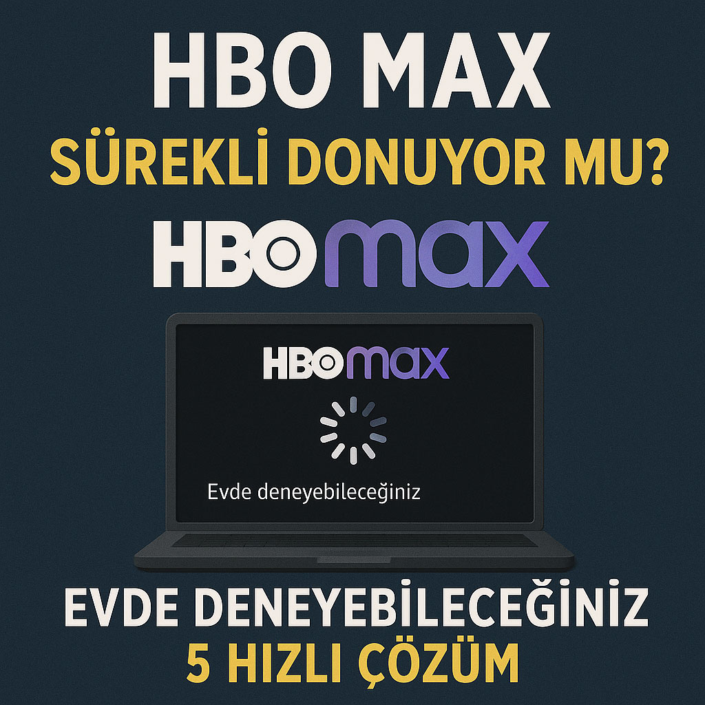 HBO Max Sürekli Donuyor