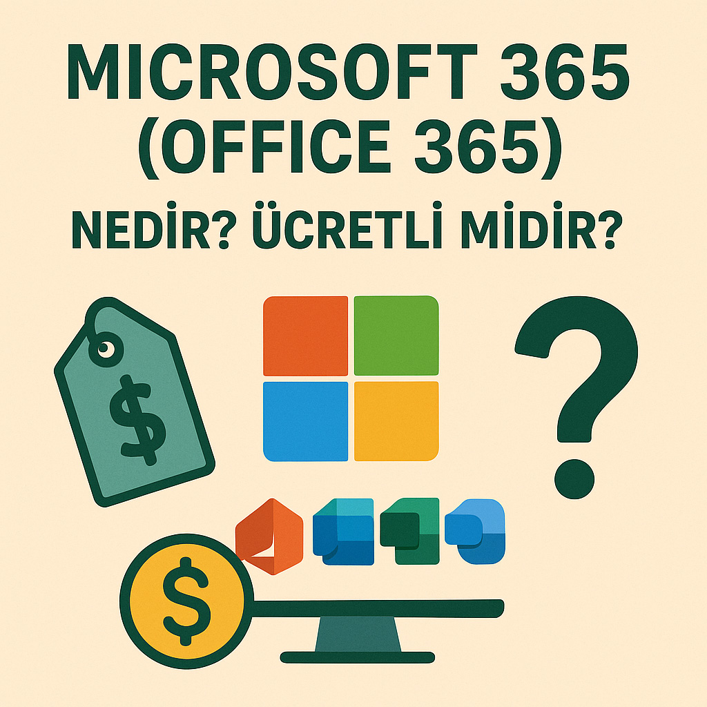 Microsoft 365 Office 365 Nedir