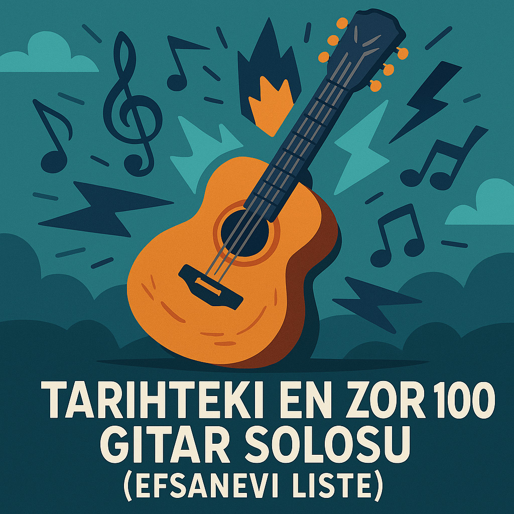 Tarihteki En Zor 100 Gitar Solosu (Efsanevi Liste)