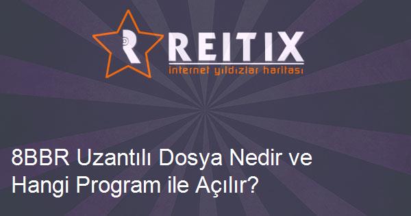 8BBR Uzantılı Dosya Nedir ve Hangi Program ile Açılır?